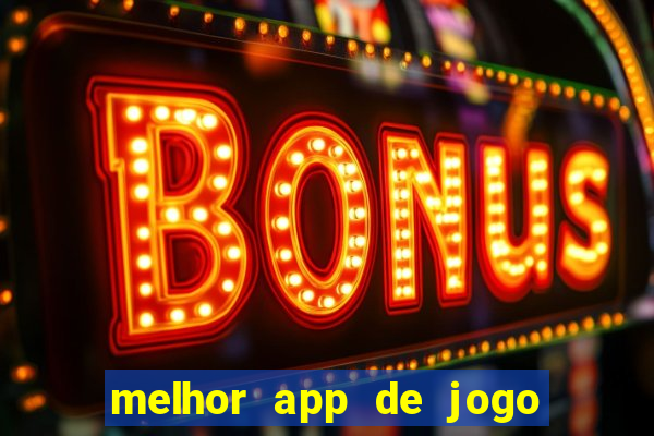 melhor app de jogo para ganhar dinheiro